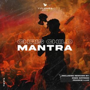 Chris Child - Mantra [YM014]
