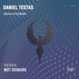 Daniel Testas - Being a Phoenix [JMR089]