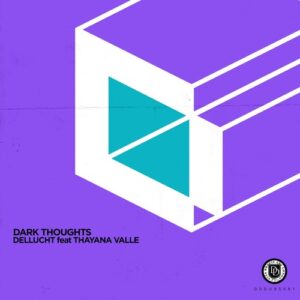 Dellucht - Dark Thoughts [DDDUBS081]