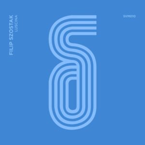 Filip Szostak - Luscina [SVM010]