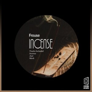 Frouse - Incense [EST525]