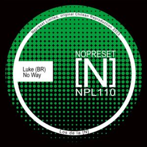 LUKE (BR) - No Way [NPL110]
