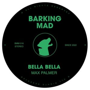 Max Palmer - Bella Bella [BMM016]