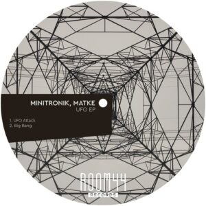 Minitronik, Matke - UFO EP [ROOM035]