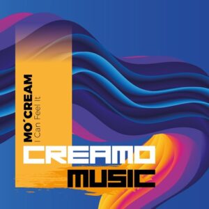 Mo'Cream - I Can Feel It [CM017]