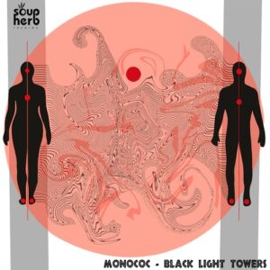 Monococ - Black Light Towers [SH160]