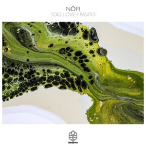 Nōpi - Too Love / Pasito [SSR214]