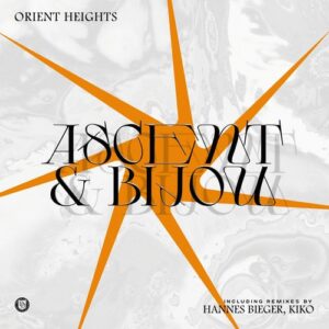 Orient Heights - Ascent and Bijou [DD247]