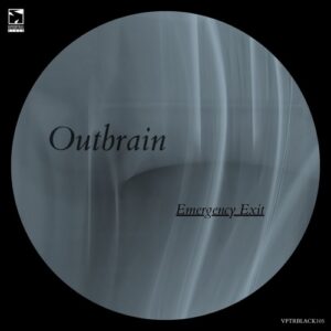 Outbrain - Emergency Exit [VPTRBLACK105]