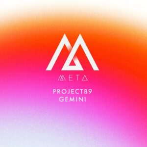 Project89 - Gemini [META032]