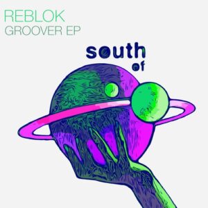 Reblok - Groover EP [SOS076]