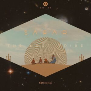 Safar (FR) - The Lost Tribe [SOL103]