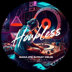 Saga (PE), Fray Celis - Talk To Me EP [HBM039]