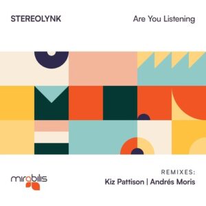 Stereolynk - Are You Listening [MIRA184]