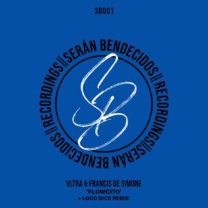 VLTRA (IT), Loco Dice, Francis De Simone - Flowcito [SB001]