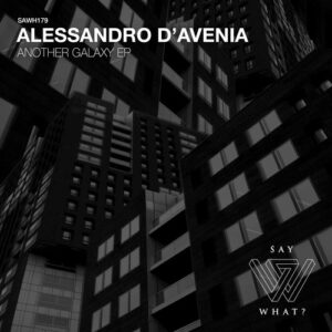 Alessandro D'Avenia - Another Galaxy [SAWH179]
