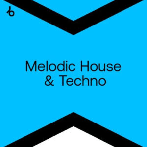 Beatport Best New Hype Melodic House & Techno June 2023