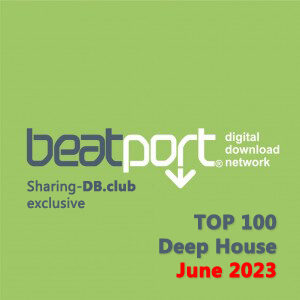 Beatport Top 100 Deep House June 2023