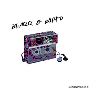 Blaqq & Why'd - 00 [BTSCHN025]