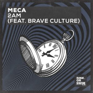 Meca - 2AM (feat. Brave Culture) [Extended Mix] [5054197702655]