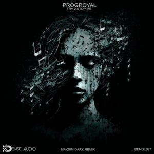 PROGroyal - Try 2 Stop Me [DA097]
