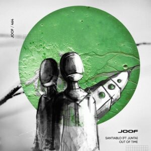 SANTIABLO, Junta - Out of Time [JOOF464]