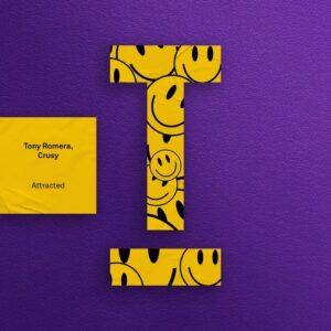 Tony Romera, Crusy - Attracted [TOOL119801Z]