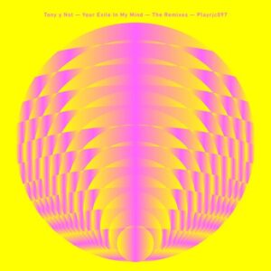 Tony y Not - Your Exile In My Mind (Jorkes Remix) [PLAYRJC097S2]