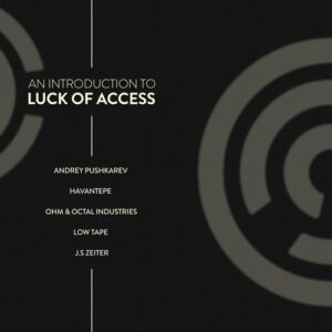 VA - An Introduction To: Luck of Access [LOADGTL001]