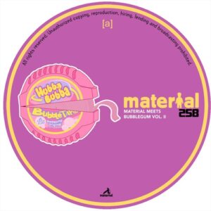 VA - Material meets Bubblegum, Vol. II [MATERIAL258]