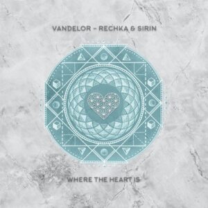 Vandelor - Rechka & Sirin [WTHI097]