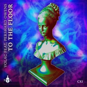 Volac, Pershard Owens - To The Floor [NYX111D]