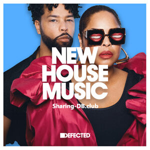 VA - Defected New House Music June 23rd, 2023