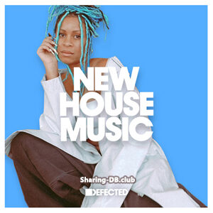 VA - Defected New House Music June 2nd 2023
