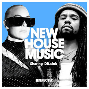 VA - Defected New House Music July 21th, 2023