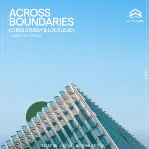 Across Boundaries, Chris Stussy, Locklead - Sense of Future [UTS13]