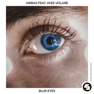 Airbas feat. Aves Volare - Blue Eyes [SIR1618X]