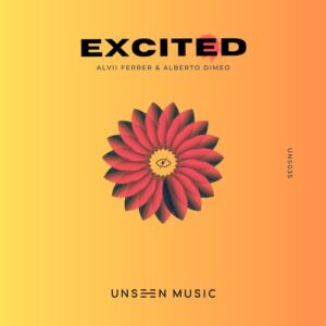 Alvii Ferrer, Alberto Dimeo - Excited [UNS035]