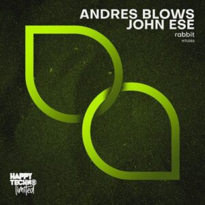 Andres Blows, John eSe - Rabbit [HTL055]
