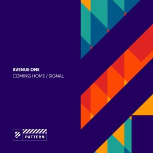 Avenue One - Coming Home / Signal [PAT041]