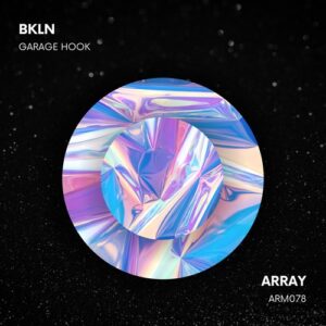 BKLN - Garage Hook [ARM078]