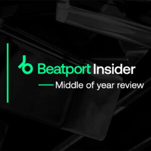 Beatport Top 10 Best Sellers: Mid-Year Review