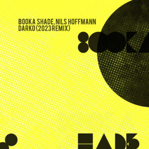 Booka Shade & Nils Hoffmann - Darko [BFMB124]