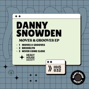 Danny Snowden - Moves & Grooves EP [HHS032]