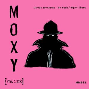 Darius Syrossian - Oh Yeah _ Right There [MM045PT2]
