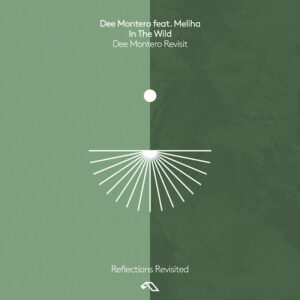 Dee Montero, Meliha - In The Wild (Dee Montero Revisit)