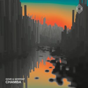 Dove & Serpent - Chamba [KLTD44]
