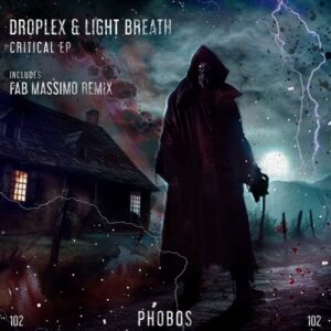 Droplex, Light Breath - Critical EP [PHS102]