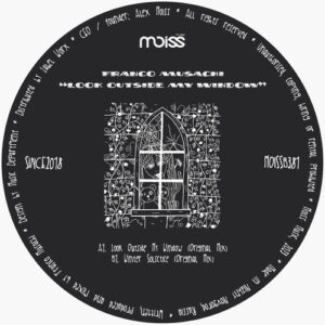 Franco Musachi - Look Outside My Window [MOISSB381]