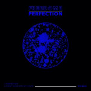 FreedomB - Perfection [WHO338]